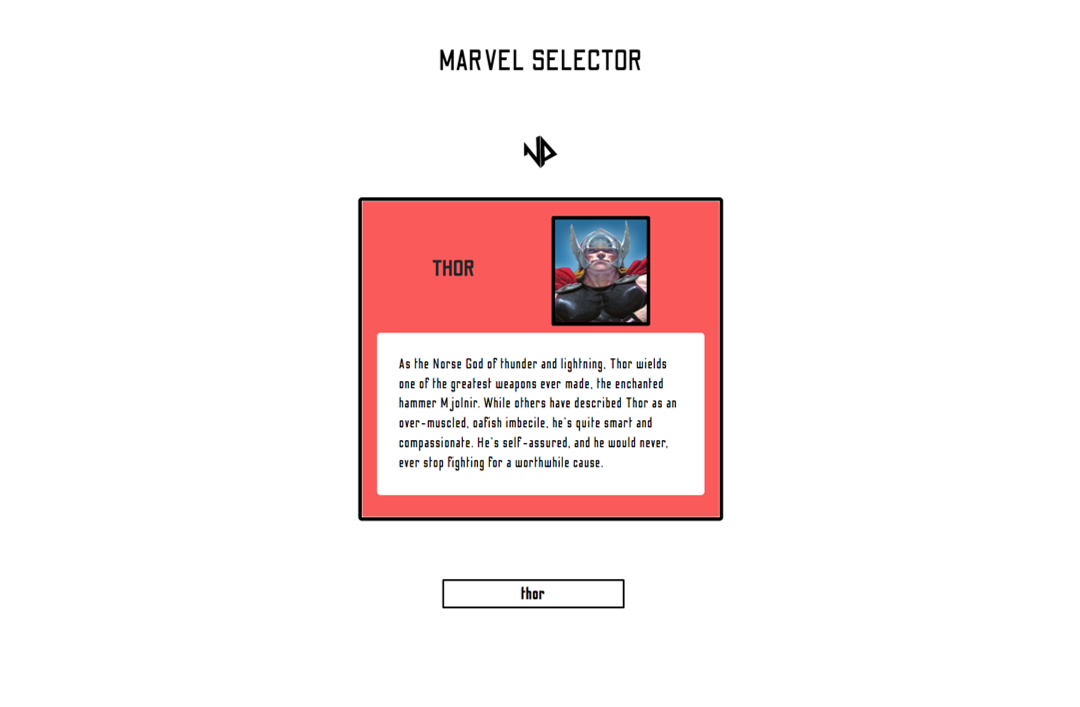 User has typed in Thor and is given all data on the character Thor